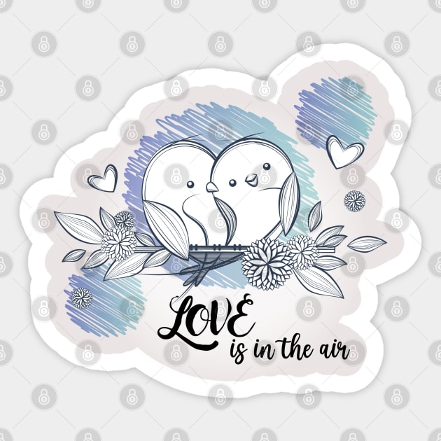 Love is in the Air Sticker by madihaagill@gmail.com